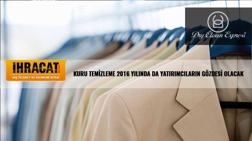 İHRACAT SİTESİ 13 OCAK 2016 SAYISI, DRY CLEAN EXPRESS ÖZEL HABER