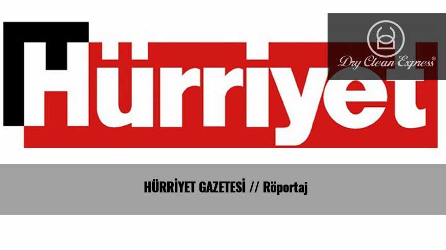 Hürriyet Gazetesi Dry Clean Express