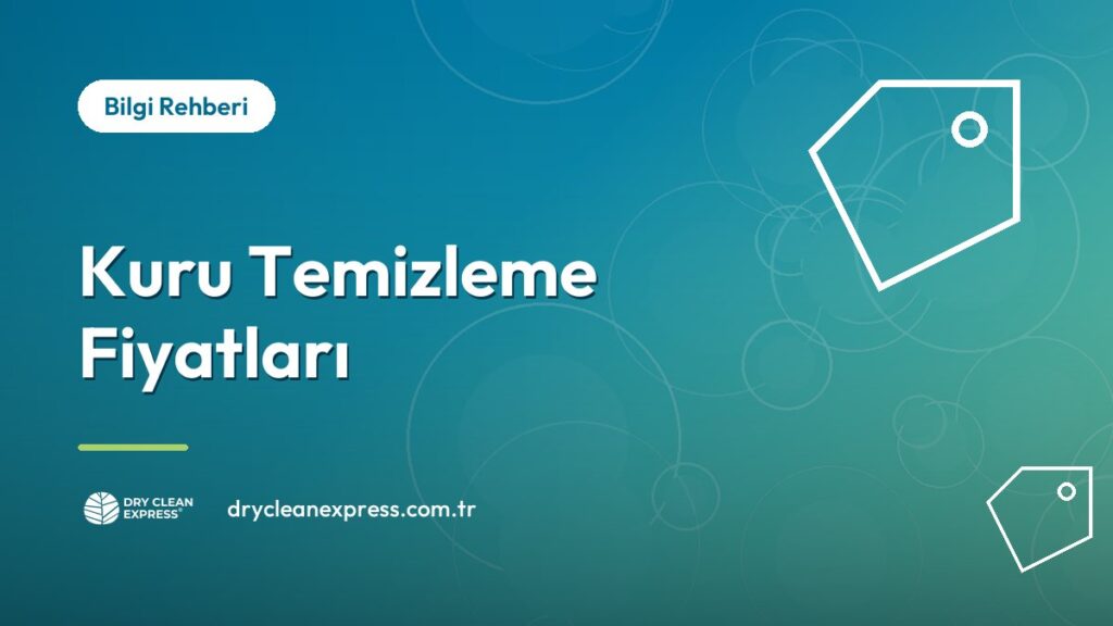 Kuru temizleme fiyatlarını belirleyen faktörler